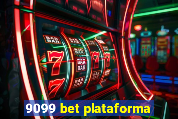 9099 bet plataforma